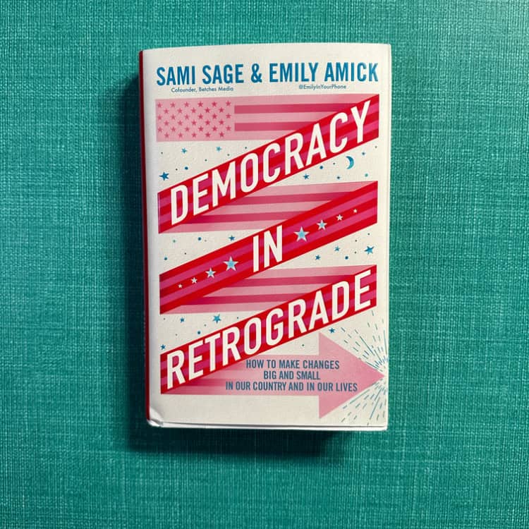 Democracy In Retrograde by Sami Sage and Emily Amick - The Hit List - Five great summer reads