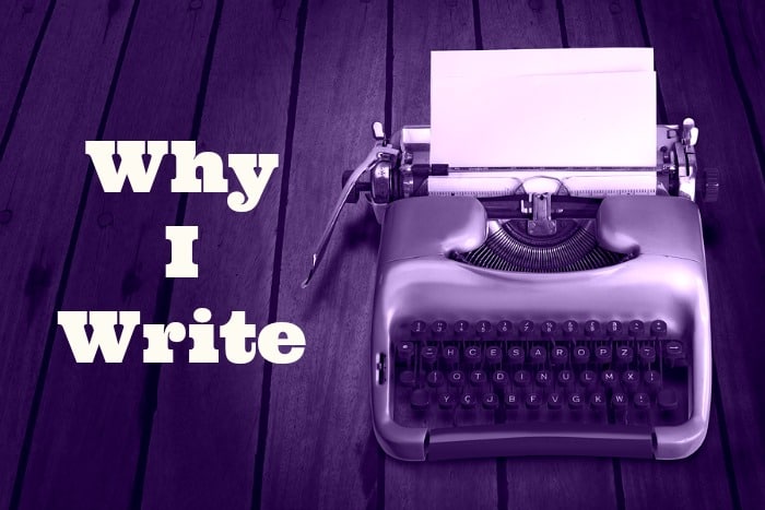 Why I Write