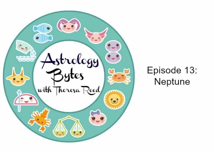 Astrology Bytes Episode 13: Neptune