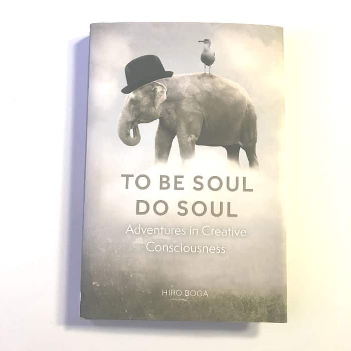 To Be Soul, Do Soul by Hiro Boga