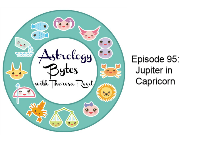 Astrology Bytes – Episode 95: Jupiter in Capricorn