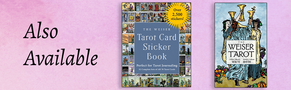 Also available Weiser Tarot Stickers and the Weiser Tarot Deck. 