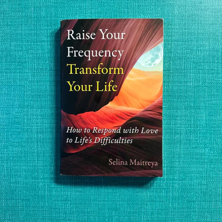 Raise Your Frequency Transform Your Life by Selina Maitreya The Hit List - Five great summer reads